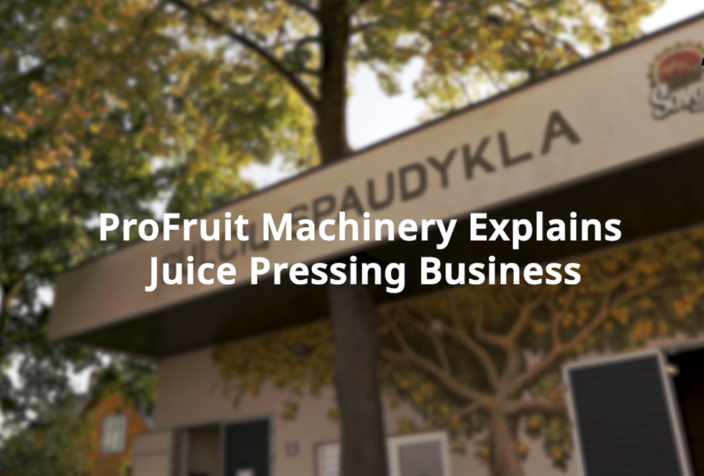 ProFruit Machinery erklärt das Geschäft mit Saftpressservices